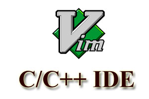 Vim as C/C++ IDE Vim as C/C++ IDE