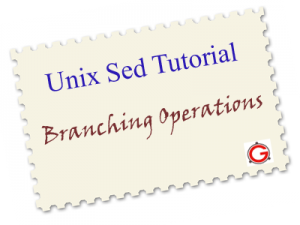 Linux Sed Examples for Branching Operations
